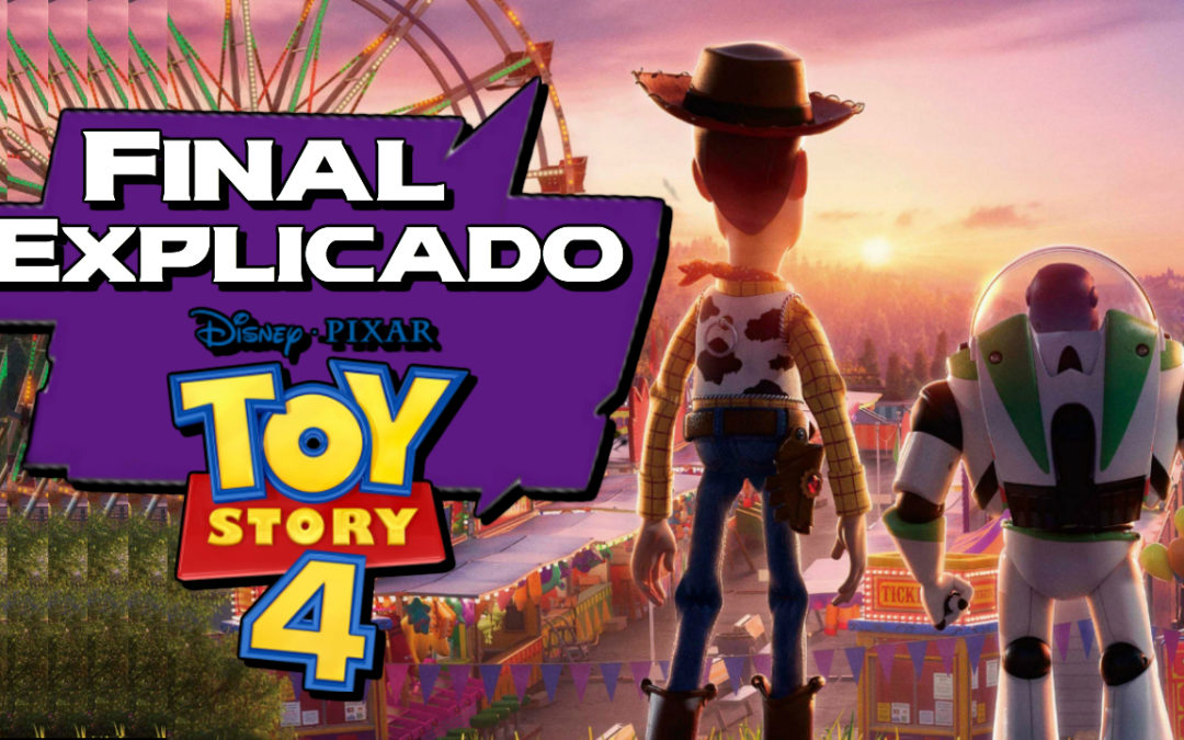 Toy Story 4 Final Explicado ¿Qué Pasará Ahora?